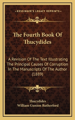 The Fourth Book Of Thucydides: A Revision Of Th... 1165716186 Book Cover