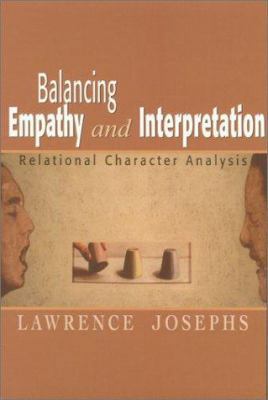 Balancing Empathy and Interpretation : Relation... 1568214472 Book Cover