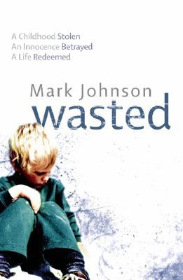 Wasted 1847440231 Book Cover
