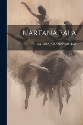 Nartana Bala [Telugu] 1021317047 Book Cover