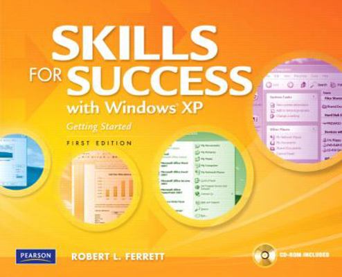 Skills For Success with Windows XP: Getting Sta... 0135040353 Book Cover