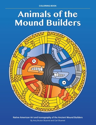 Animals of the Mound Builders B0HGT6R42R Book Cover