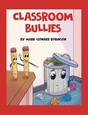 Classroom Bullies 1039107451 Book Cover