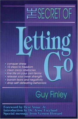 The Secret of Letting Go the Secret of Letting Go 0875422233 Book Cover