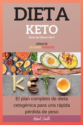 Dieta Keto: El plan completo de dieta cetog?nic... [Spanish] 1802261877 Book Cover