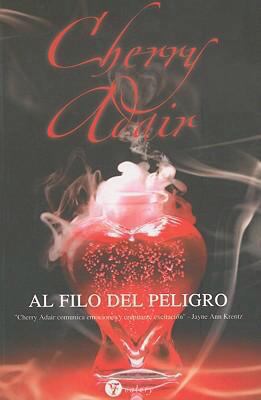 Al filo del peligro (Spanish Edition) [Spanish] 8496692760 Book Cover