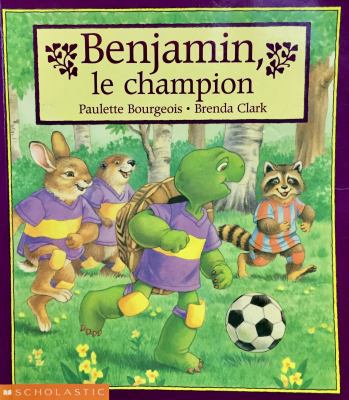 Benjamin, le champion [French] 059024535X Book Cover