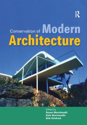 Conservation of Modern Architecture 1873394845 Book Cover