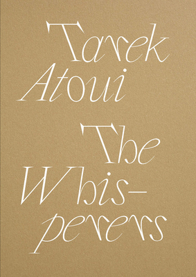 Tarek Atoui: The Whisperers 1955161356 Book Cover