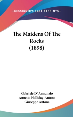 The Maidens Of The Rocks (1898) 1437400310 Book Cover