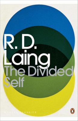 Modern Classics the Divided Self: An Existentia... 0141189371 Book Cover