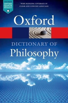 The Oxford Dictionary of Philosophy 0198735308 Book Cover