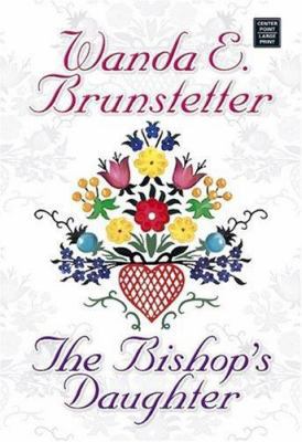 The Bishop's Daughter [Large Print] 1585479551 Book Cover