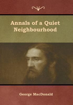 Annals of a Quiet Neighbourhood 161895444X Book Cover