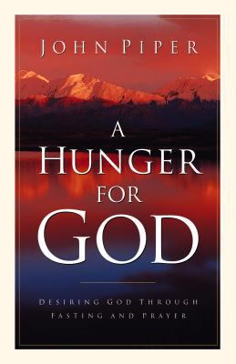 Hunger for God 0891079661 Book Cover