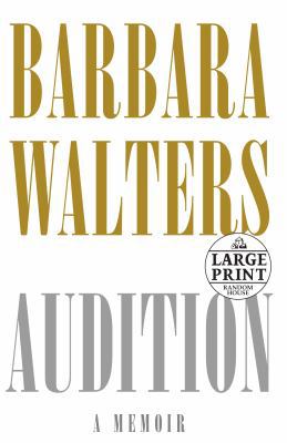 Audition: A Memoir (Random House Large Print) [Large Print] 0739327305 Book Cover