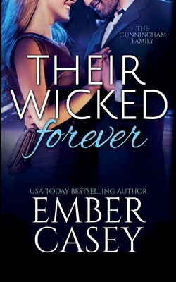 Their Wicked Forever (The Cunningham Family #6) 1393486908 Book Cover