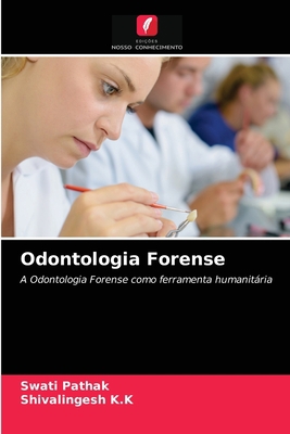 Odontologia Forense [Portuguese] 6203396397 Book Cover