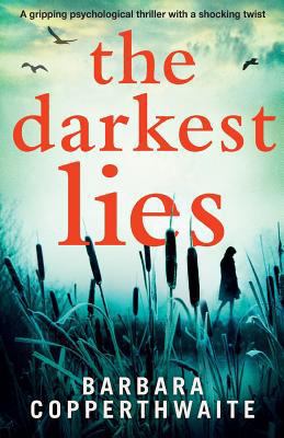 The Darkest Lies: A gripping psychological thri... 1786811812 Book Cover