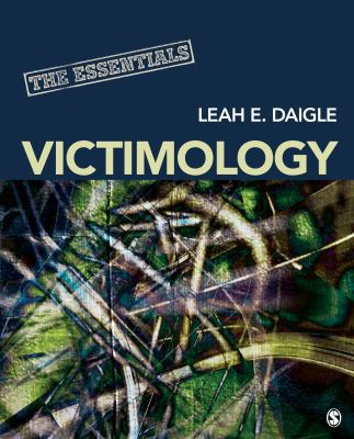 Victimology: The Essentials 1452258392 Book Cover