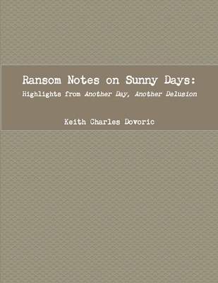 Ransom Notes on Sunny Days 1365852318 Book Cover