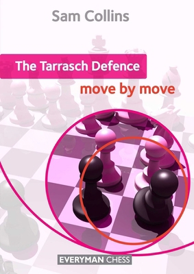 Tarrasch Defence: Move by Move 1781941424 Book Cover
