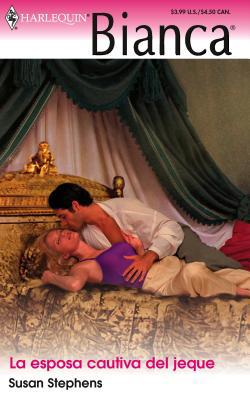 La Esposa Cautiva del Jeque [Spanish] 0373338244 Book Cover