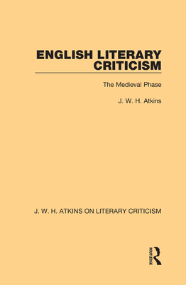 English Literary Criticism: The Medieval Phase 0367763249 Book Cover