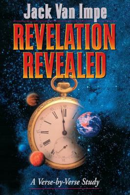 Revelation Revealed: A Verse-By-Verse Study B000H2MO2S Book Cover