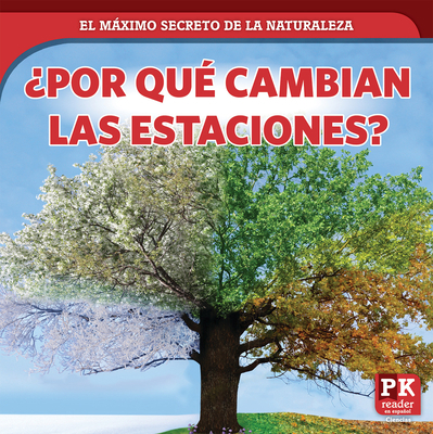 ¿Por Qué Cambian Las Estaciones? (Why Seasons C... [Spanish] 1725320622 Book Cover