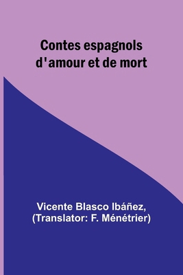 Contes espagnols d'amour et de mort 9357387617 Book Cover