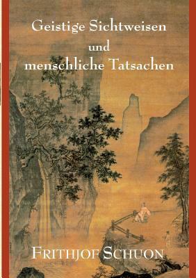Geistige Sichtweisen Und Menschliche Tatsachen [German] 3849578178 Book Cover