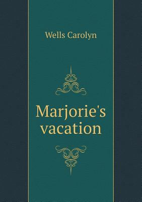 Marjorie's vacation 5518536933 Book Cover