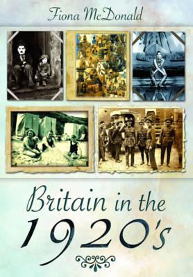 Britain in the 1920s 1844681173 Book Cover
