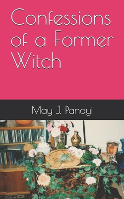 Confessions of a Former Witch B0849Z2VC9 Book Cover