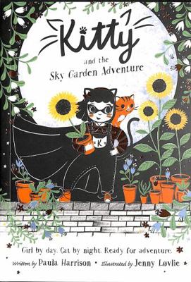 Kitty and the Sky Garden Adventure            Book Cover