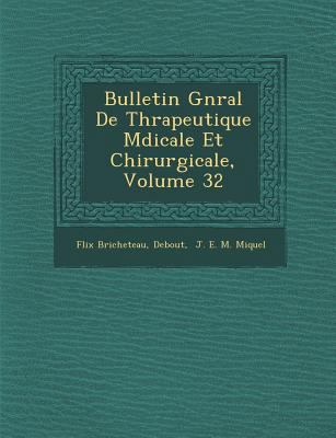 Bulletin G N Ral de Th Rapeutique M Dicale Et C... [French] 1286961084 Book Cover