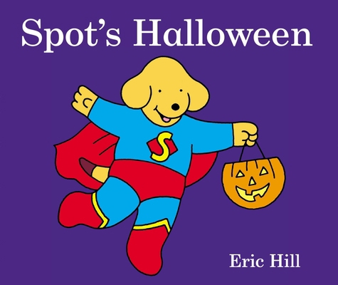 Spot's Halloween 039924185X Book Cover