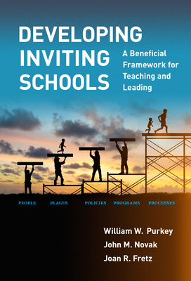 Developing Inviting Schools: A Beneficial Frame... 0807764728 Book Cover
