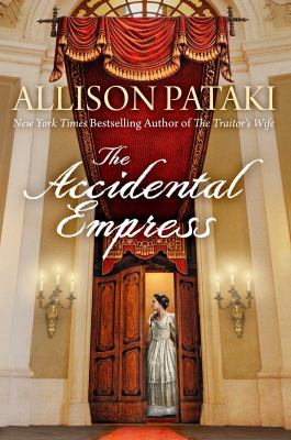 The Accidental Empress 1476790221 Book Cover