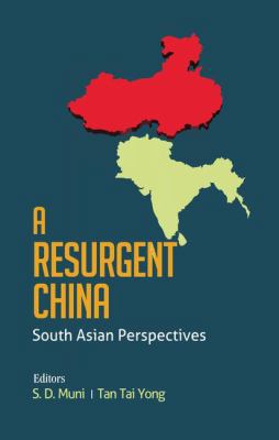 A Resurgent China: South Asian Perspectives 1138662461 Book Cover