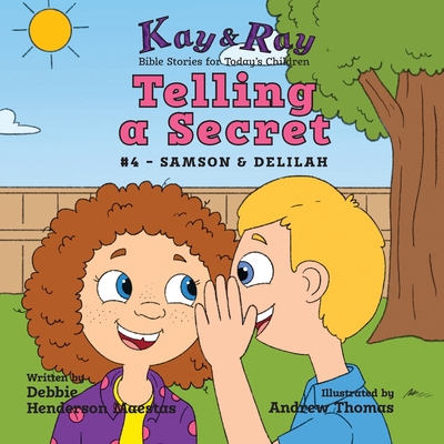 Telling a Secret: #4 - Samson & Delilah 1735755214 Book Cover