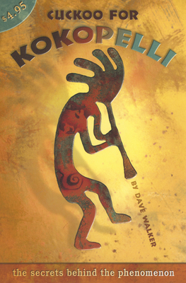 Cuckoo for Kokopelli 0873587324 Book Cover