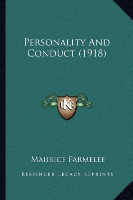 Personality And Conduct (1918) 1166992136 Book Cover
