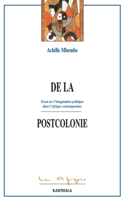 De la postcolonie [French] 2845860781 Book Cover