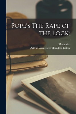 Pope's The Rape of the Lock; 1018733760 Book Cover