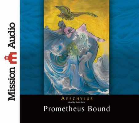 Prometheus Bound 1596448814 Book Cover