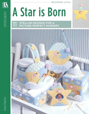 A Star Is Born--Create a Picture Perfect Nurser... 1464709157 Book Cover