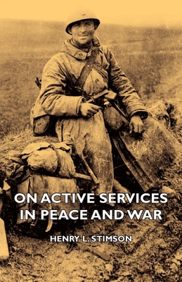 On Active Services in Peace and War 1443726451 Book Cover