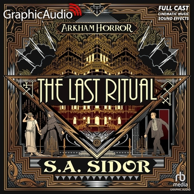 The Last Ritual [Dramatized Adaptation]: Arkham... B0B7Q1J55P Book Cover